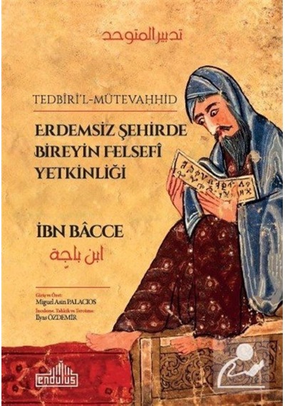 Erdemsiz Şehirde Bireyin Felsefî Yetkinliği / Ibni Bacce 9786052105924