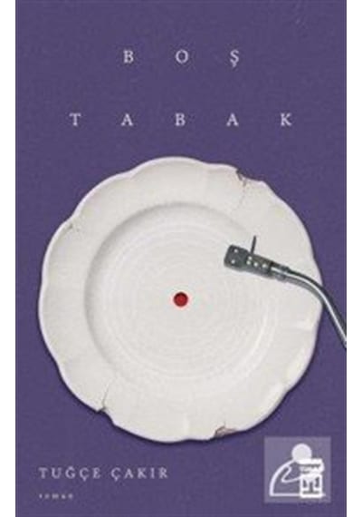 Boş Tabak / Tuğçe Çakır