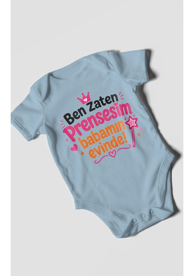 Morivokids Ben Zaten Prensesim Babamın Evinde Kısa Kollu Bebek Body %100 Pamuk Bebe Mavisi