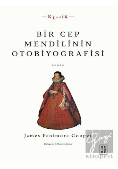 Bir Cep Mendilinin Otobiyografisi Ketebe Yayınları - Ketebe Yayınları