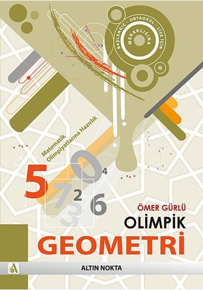 Altın Nokta Olimpik Geometri Matematik Olimpiyatlarına Hazırlık N11.30283
