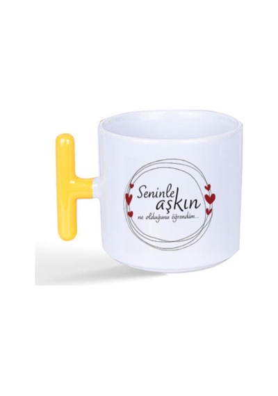Seninle Aşkın Ne Olduğunu Öğrendim Baskılı Sarı Kulplu T Kupa