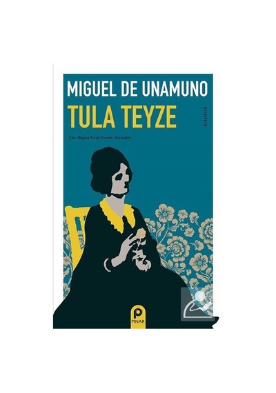 Mercankitap Tula Teyze - Miguel De Unamuno