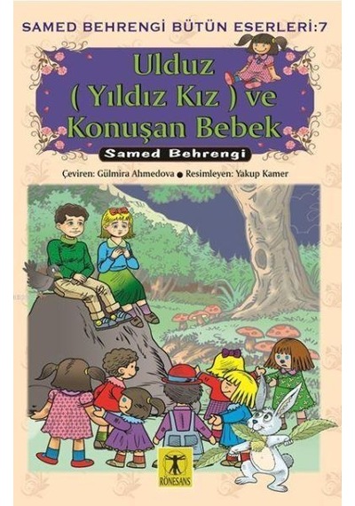 Ulduz ve Konuşan Bebek - Samed Behrengi - Rönesans Yayınları