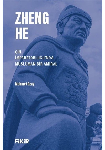 Zheng He / Mehmet Özay