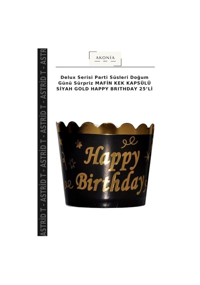 Delux Serisi Parti Süsleri Doğum Günü Sürpriz Mafin Kek Kapsülü Siyah Gold Happy Brıthday 25 Li Siyah - Altın
