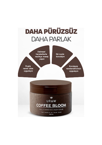 Uraw Coffee Bloom Arındırıcı Body Scrub 200 ML