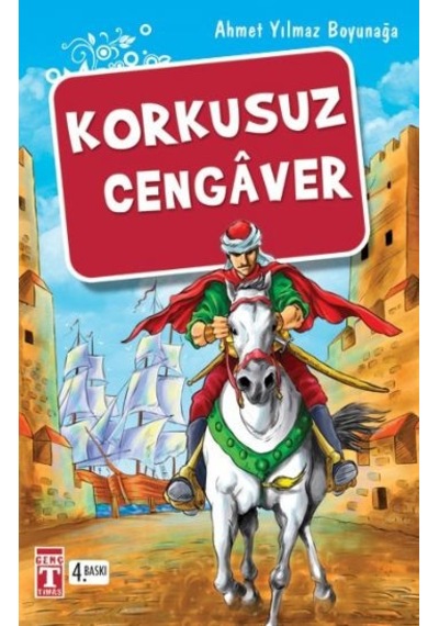 Korkusuz Cengaver - Timaş Yayınları - Ahmet Yılmaz Boyunağa