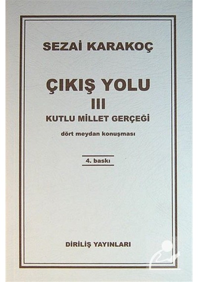 Çıkış Yolu Iıı / Sezai Karakoç