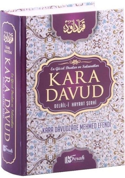Kara Davut -Delalil -i Hayrat Şerhi  - Muhammed Kara Davud Efendi  - Ferah Yayınları