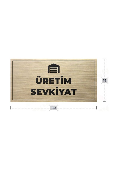 Üretım Sevkıyat Yazılı - Metal - Gold Renk - Kapı İsimliği - 30x15 Cm