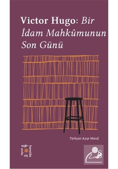 Victor Hugo: Bir İdam Mahkumunun Son Günü - Everest Açıkhava 11 - Victor Hugo - Everest Yayınları