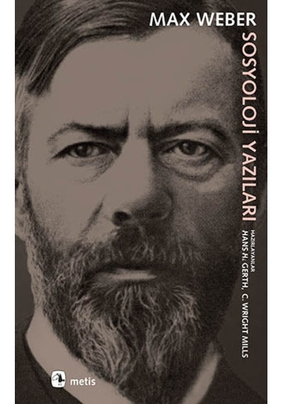 Sosyoloji Yazıları - Max Weber - Metis Yayınları