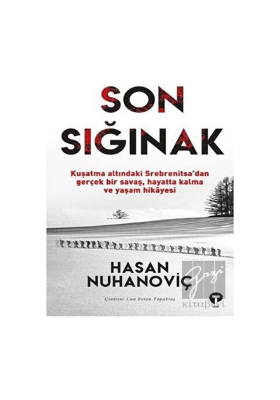 Son Sığınak - Hasan Nuhanoviç - Turkuvaz Kitap