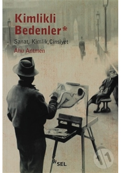 Kimlikli Bedenler; Sanat, Kimlik, Cinsiyet