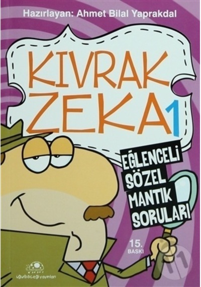 Uğurböceği Yayınları Kıvrak Zeka 1 Eğlenceli Sözel Mantık Soru