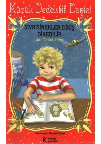Küçük Dedektif Daniel - Sivrisinekler Dikiş Dikebilir - Ybve-663329