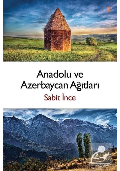 Anadolu ve Azerbaycan Ağıtları - Sabit İnce - Cinius