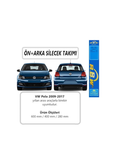 Volkswagen Polo Rbw Ön ve Arka Muz Silecek Takımı 2009-2017