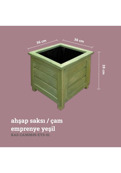 Kaf Ahşap Dekoratif Ahşap Saksı / Emprenye Yeşil
