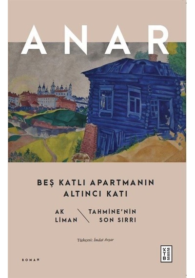 Anar-Beş Katlı Apartmanın Altıncı Katı- Ketebe