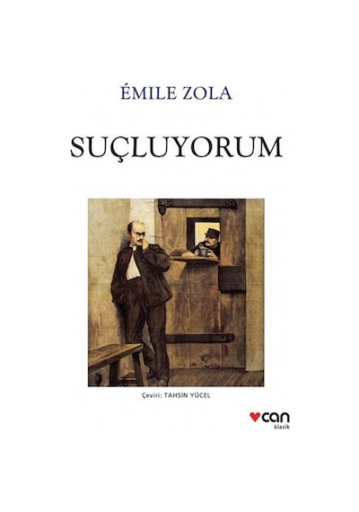 Suçluyorum - Kısa Klasikler 39 - Emile Zola - Can Yayınları