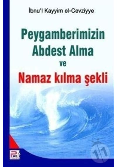 Peygamberimizin Abdest Alma ve Namaz Kılma Şekli  - İbn Kayyim el -Cevziyye  - Karınca Polen