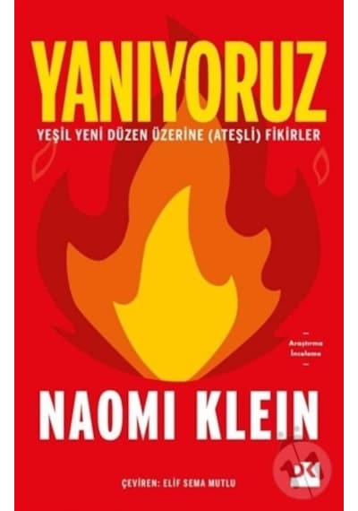 Yanıyoruz - Naomi Klein - Doğan Kitap