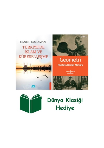 Türkiye'de İslam Ve Küreselleşme + Geometri + Dünya Klasiği Hediye
