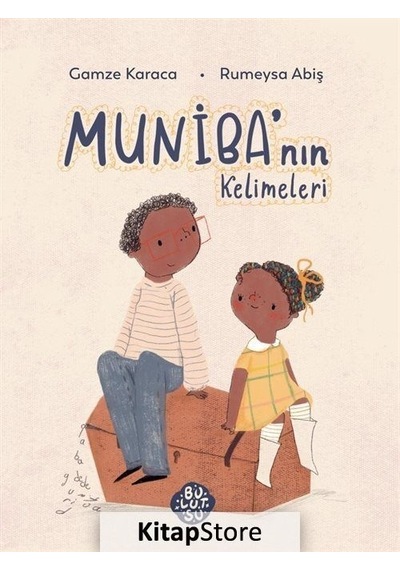 Muniba'nın Kelimeleri - Gamze Karaca - Bulutsu Yayınları