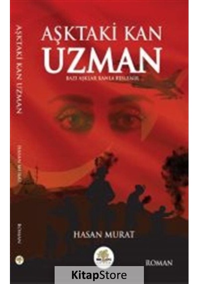 Aşktaki Kan Uzman - Hasan Murat - Nar Ağacı Yayınları