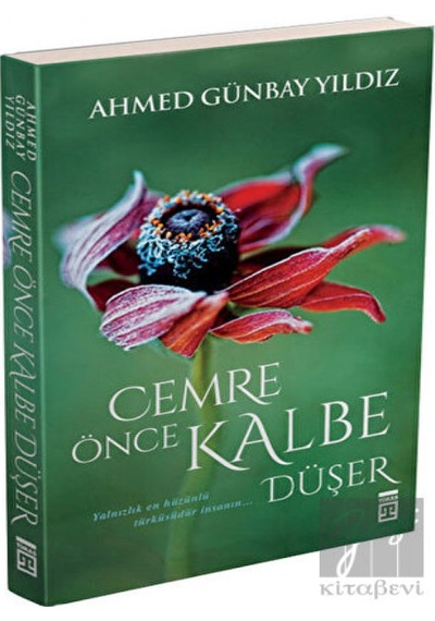 Timaş Yayınları - Cemre Önce Kalbe Düşer