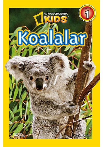 National Geographic Kids - Koalalar - Laura Marsh - Beta Kids