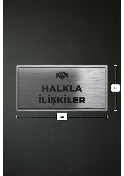 Halkla İlışkıler Yazılı - Metal - Gümüş Renk - Kapı İsimliği - 30x15 Cm