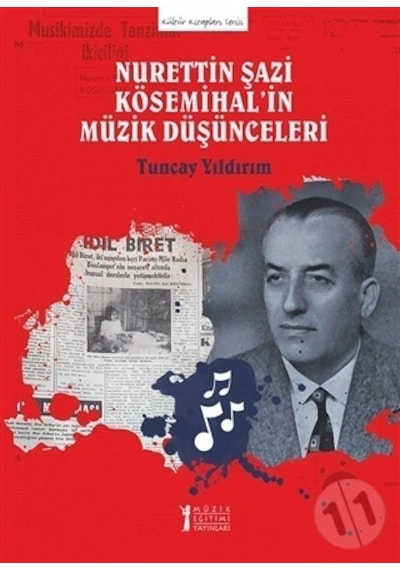 Nurettin Şazi Kösemihal’İn Müzik Düşünceleri