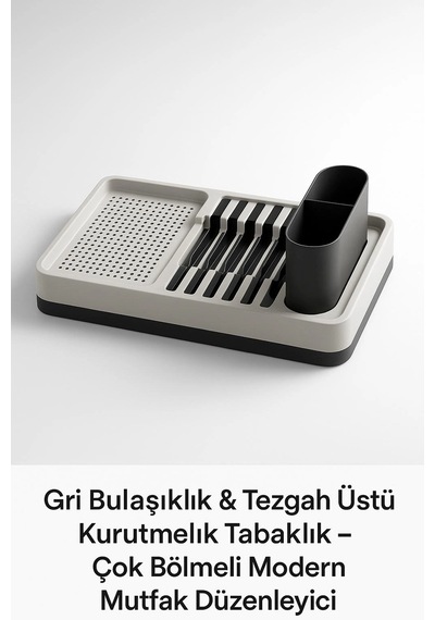 Tezgah Üstü Bulaşıklık Gri Tabak Bardak Kaşık Çatal Kurutmalık Mutfak Standı