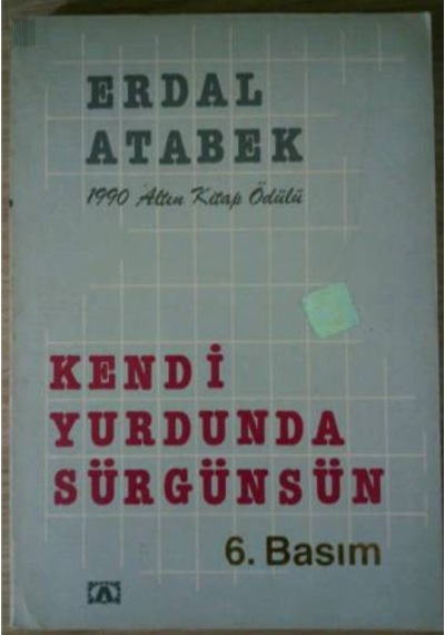 Kendi Yurdunda Sürgünsün