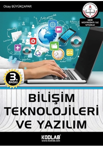 Bilişim Teknolojileri ve Yazılım - Olcay Büyükçapar - Kodlab