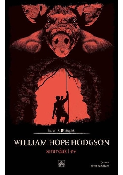 Sınırdaki Ev-Karanlık Kitaplık - William Hope Hodgson - İthaki Yayınları