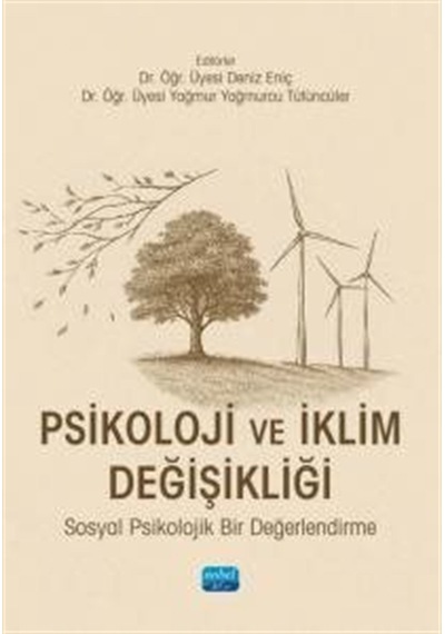 Psikoloji Ve İklim Değişikliği & Sosyal Psikolojik Bir Değerle...