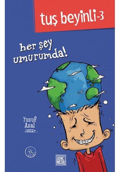 Genç Nesil Yayınları Tuş Beyinli 3-Her Şey Umrumda Ciltli Yusu