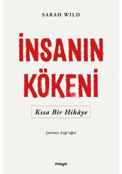 İnsanın Kökeni - Kısa Bir Hikâye
