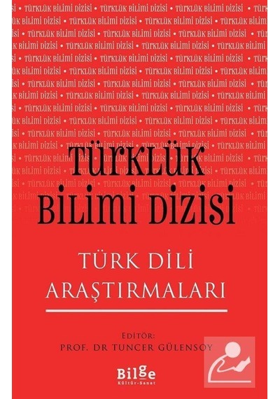 Türklük Bilimi Dizisi - Türk Dili Araştırmaları- Bilge Kültür Sanat