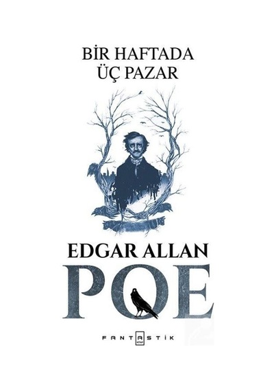 Bir Haftada Üç Pazar - Edgar Allan Poe - Fantastik Kitap