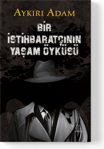 Ferhat Yaman - Bir İstihbaratçının Yaşam Öyküsü