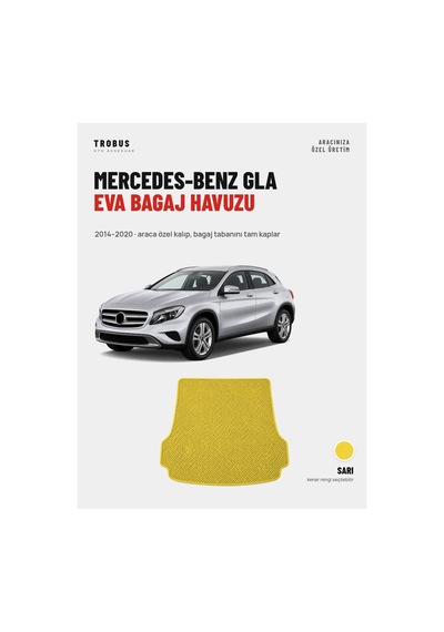 Mercedes-benz Gla Eva Bagaj Havuzu 2014 2020 Sarı Araca Özel Kalıp
