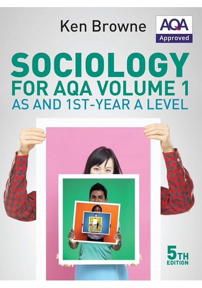 Sociology For Aqa Volume 1: As And 1st-year A Level