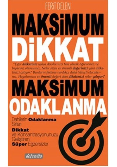 Maksimum Dikkat Maksimum Odaklanma