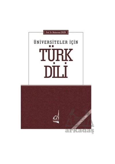 Üniversiteler İçin Türk Dili - Muharrem Engin - Boğaziçi Yayınları