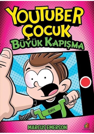 Youtuber Çocuk - Büyük Kapışma - Marcus Emerson - Orman Kitap